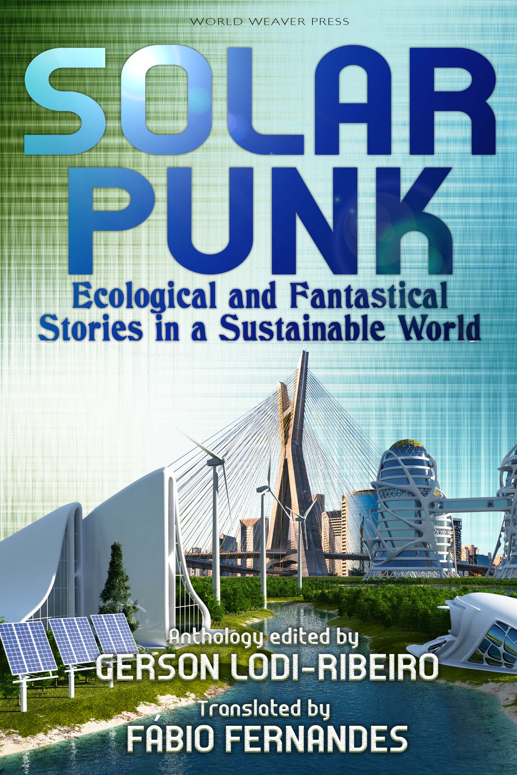 Solarpunk Magazine 2023 by Solarpunk Magazine — Kickstarter